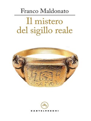 cover image of Il mistero del sigillo reale